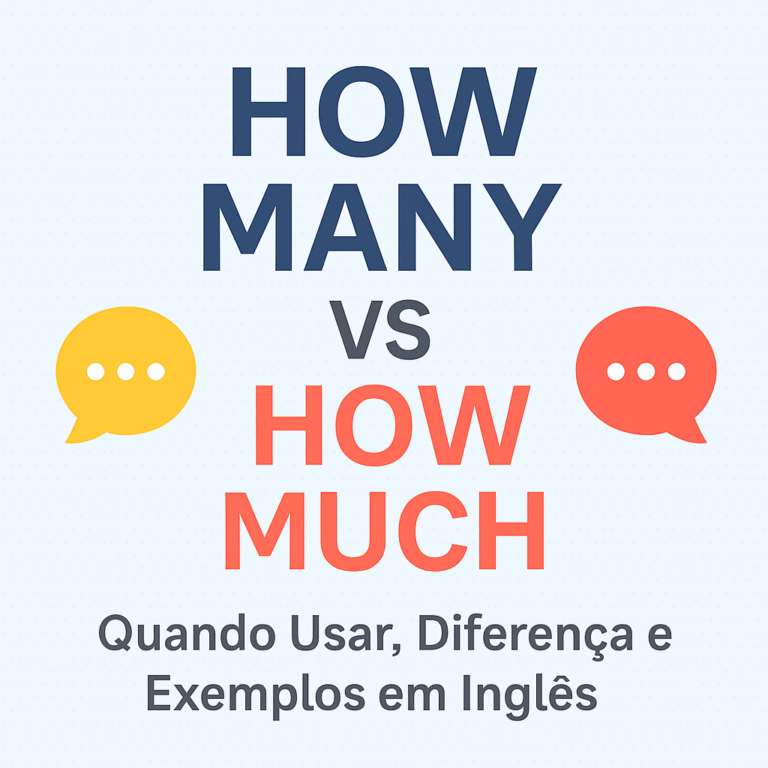 How Many vs How Much – Quando Usar, Diferença e Exemplos em Inglês