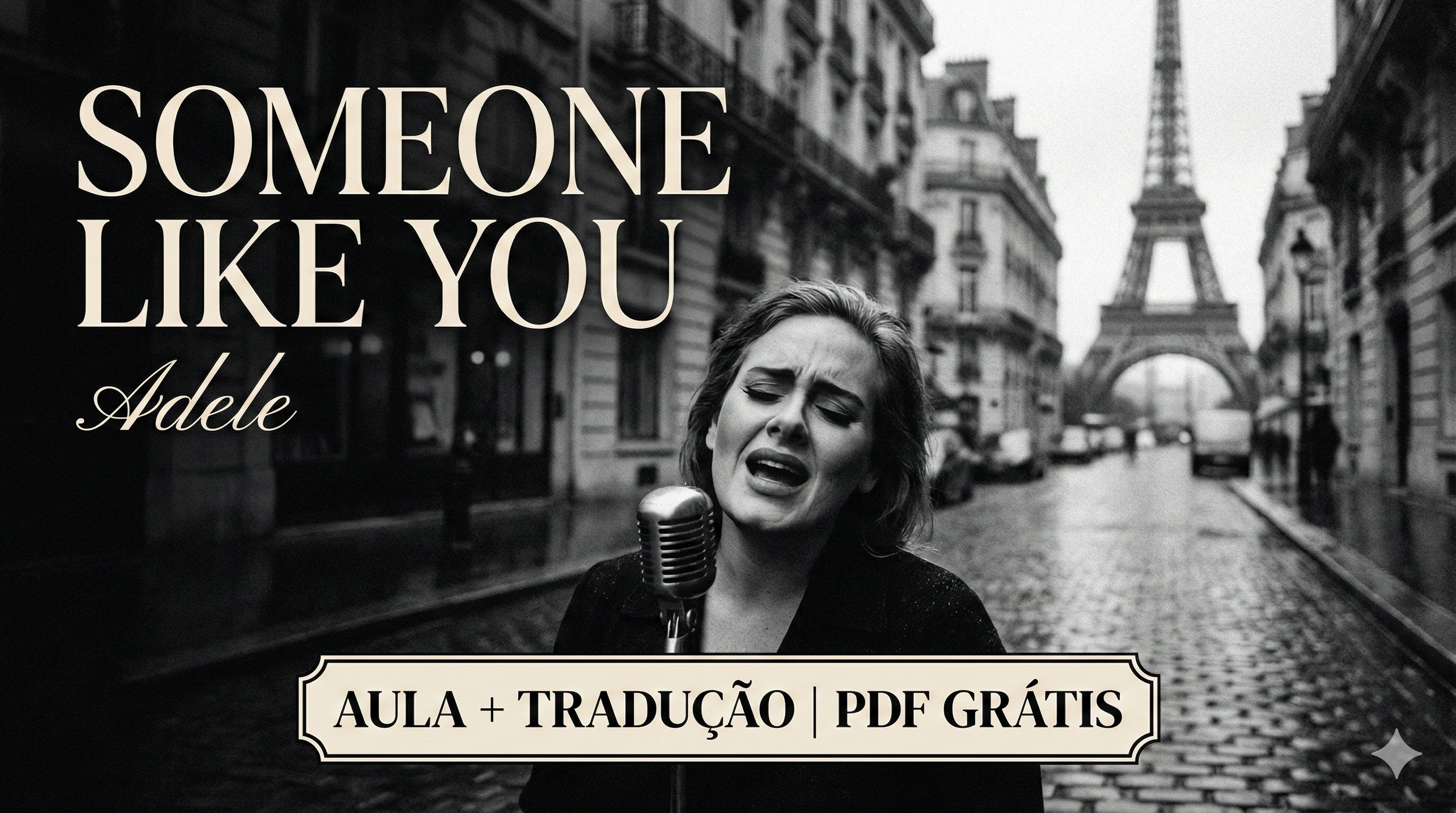 Someone Like You (Adele): Tradução, Pronúncia e Aula + PDF Grátis