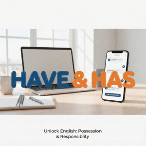 Domine o Verbo HAVE no Presente: Guia Prático com Simulador de Fala Interativo