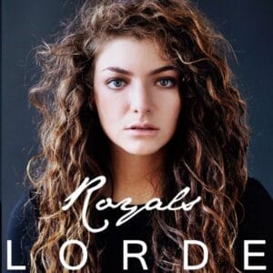 Royals – Lorde: Letra, Pronúncia Escrita e Tradução