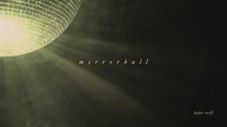 mirrorball – Taylor Swift: Letra, Tradução e Pronúncia (Completo)