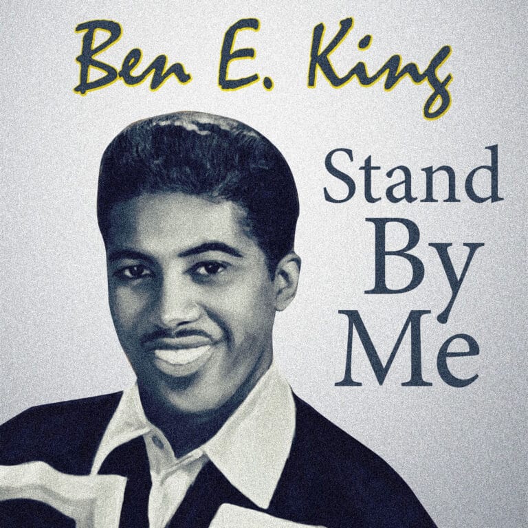 Stand by Me – Ben E. King: Letra, Tradução e Pronúncia